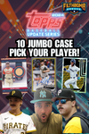 2024 Topps Update Jumbo 10 Case Break - Pick Your Player - A4161